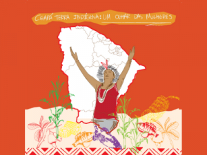 Ceará Terra Indígena: Um olhar das Mulheres
