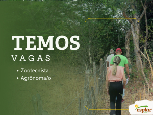 Temos vagas para Agrônoma/o e Zootecnista