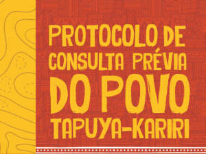 Protocolo de Consulta Prévia do Povo Tapuya-Kariri