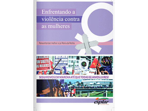 Enfrentando a Violência Contra as Mulheres
