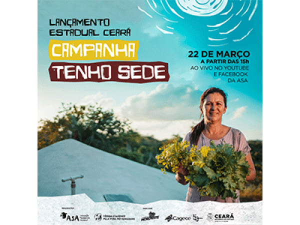 Lançamento da Campanha Tenho Sede no Ceará ocorre no Dia Mundial da Água